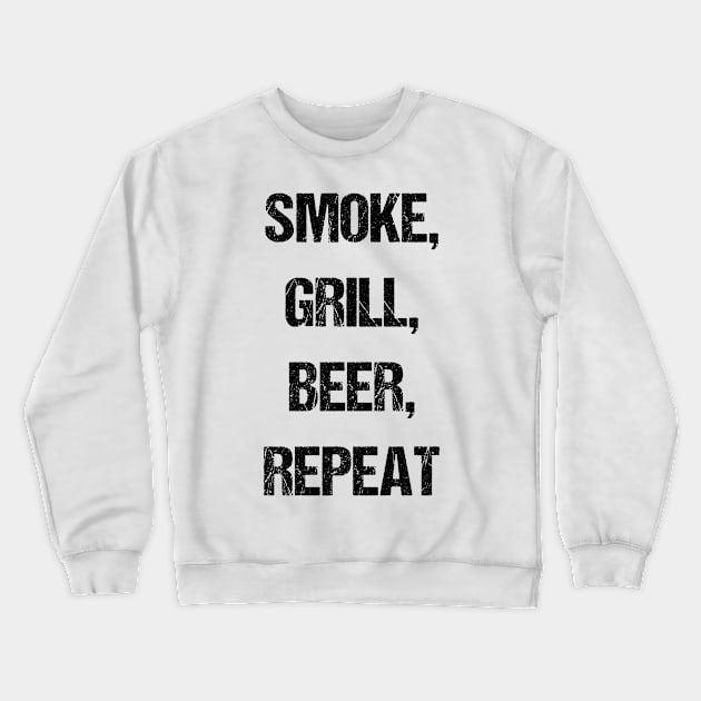 Smoke, Grill, Beer, Repeat BBQ Crewneck Sweatshirt by nickmelia18